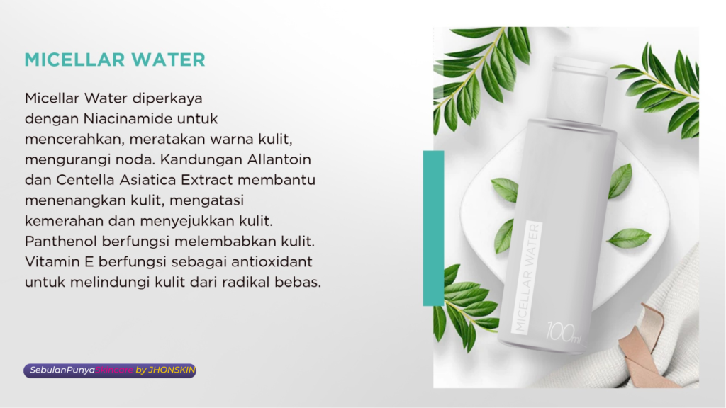 Meratakan Kulit Alami dengan Produk Micellar Water Jhonskin