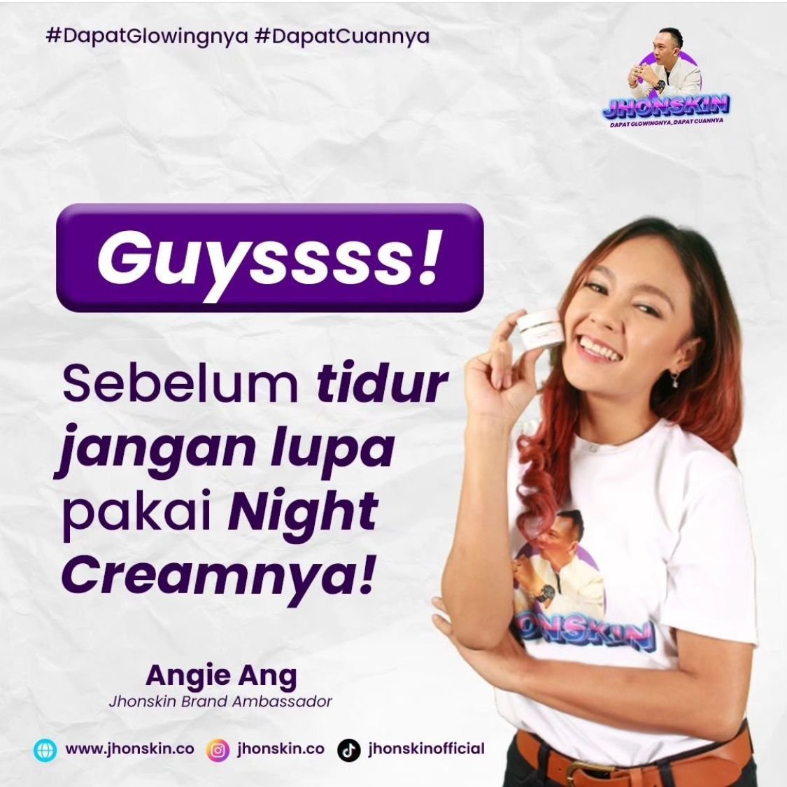 Guyssss! Sebelum tidur jangan lupa pakai Night Creamnya!