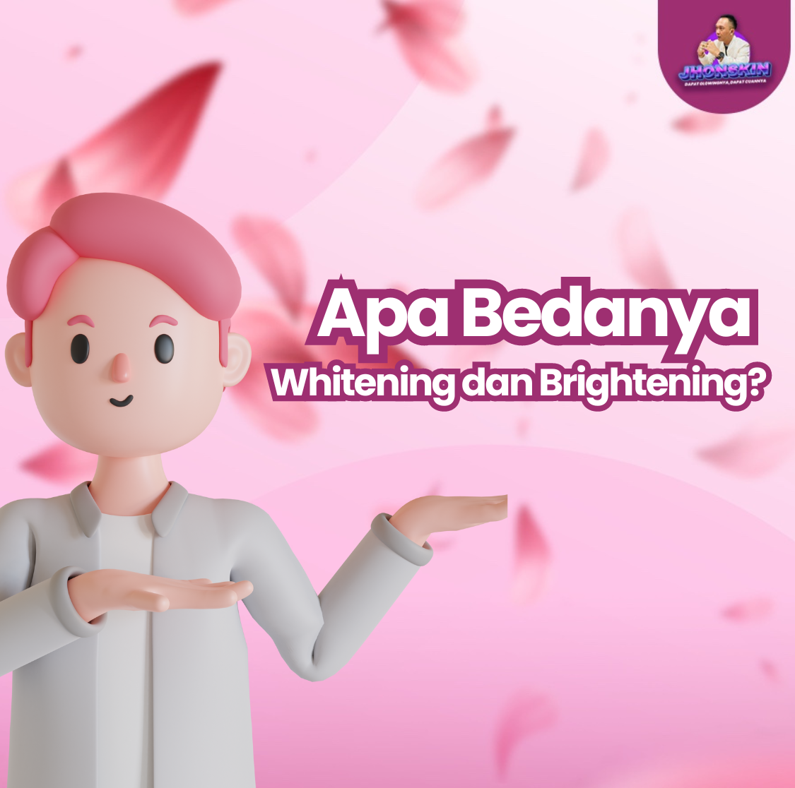 Whitening dan Brightening?